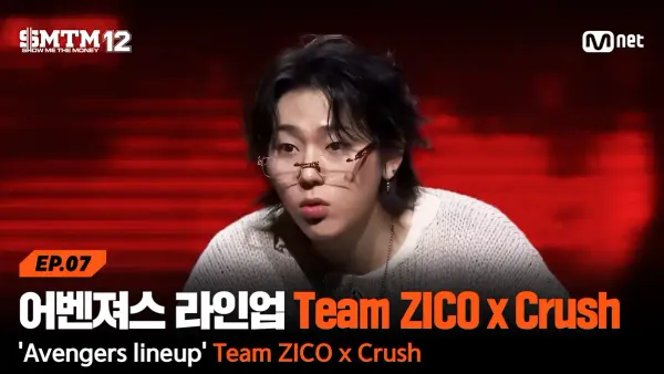 EP.7] 'Avengers Lineup Completed' The Final Choice of Rappers for