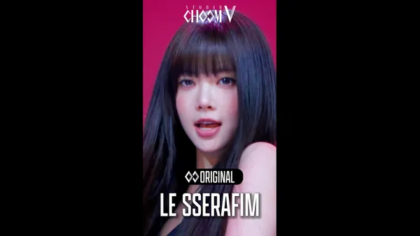 LE SSERAFIM 'HOT' | STUDIO CHOOM V Exclusive