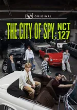 THE CITY OF SPY : NCT 127