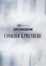 ZEROBASEONE Comeback Premiere