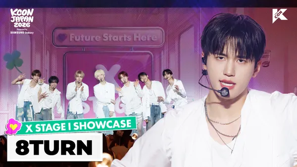 ⭐X STAGE I SHOWCASE I 8TURN | KCON JAPAN 2026